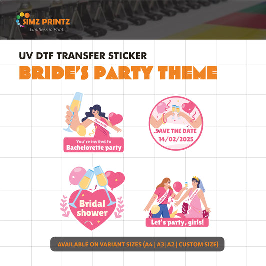 UV Sticker Prints (Bride's Party theme)